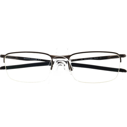 Oakley Eyeglasses OX3174-0253 Barrelhouse 0.5 Pewter Half Rim Metal Frame 53[]18 139